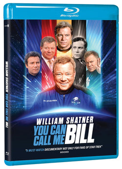 WILLIAM SHATNER: YOU CAN CALL ME BILL - Blu-Ray - Autographed Edition