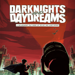 DARKNIGHTS AND DAYDREAMS - LA Reading - July 19th, 6:30pm PT