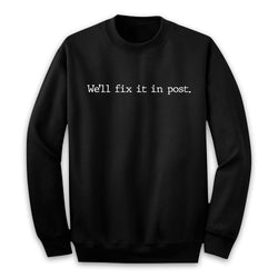 AUTOFOCUS - We'll Fix It In Post Pullover Sweater