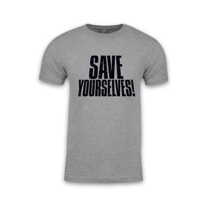Save Yourselves! - Galaxy Fill Title Tee